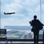 Panduan Tips Wisata Solo Traveling Aman untuk Wanita