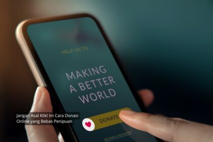 Jangan Asal Klik! Ini Cara Donasi Online